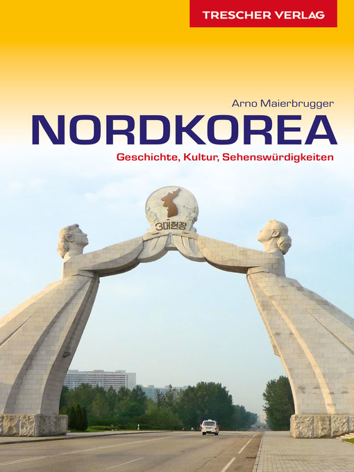 Title details for Reiseführer Nordkorea by Arno Maierbrugger - Available